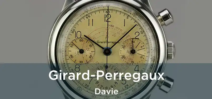 Girard-Perregaux Davie