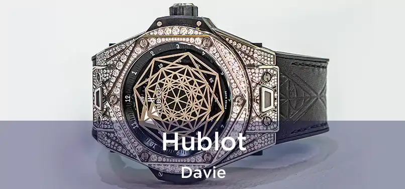 Hublot Davie