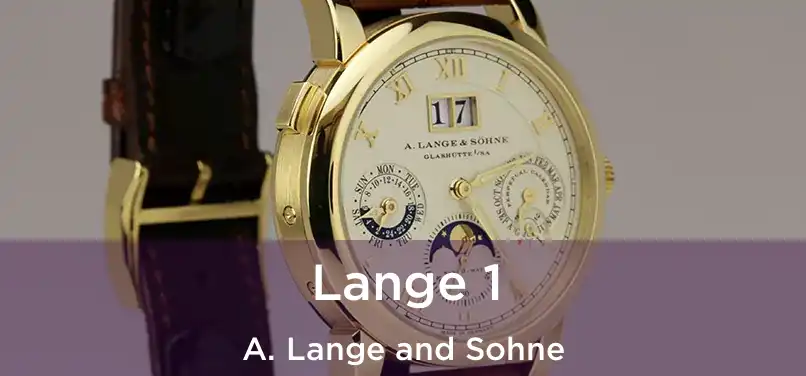 Lange 1 A. Lange and Sohne