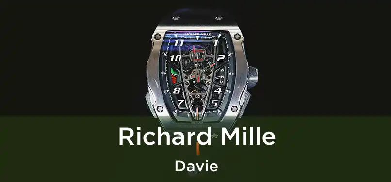 Richard Mille Davie